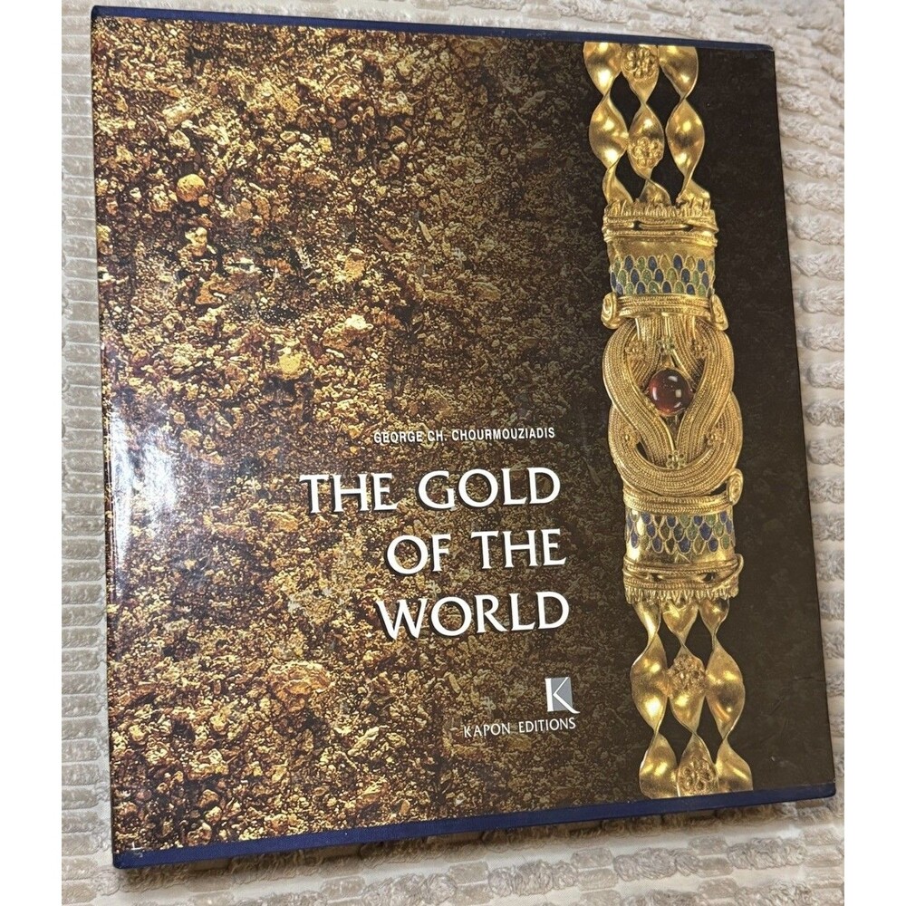 The Gold of the World by George Chourmouziadis Karon Editions